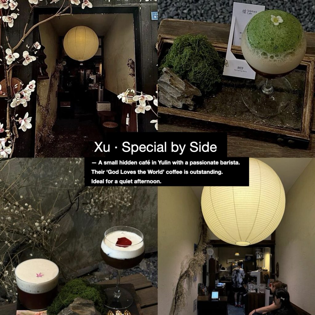 Xu Special by Side, a hidden Yulin café known for its ‘God Loves the World’ signature coffee and quiet, artistic interior